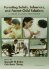 Parenting Beliefs, Behaviors, and Parent-Child Relations : A Cross-Cultural Perspective - eBook