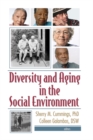 Diversity and Aging in the Social Environment - eBook