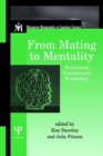 From Mating to Mentality : Evaluating Evolutionary Psychology - eBook
