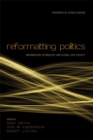Reformatting Politics : Information Technology and Global Civil Society - eBook