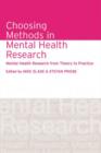 Choosing Methods in Mental Health Research : Mental Health Research from Theory to Practice - eBook