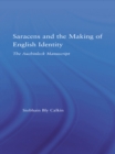 Saracens and the Making of English Identity : The Auchinleck Manuscript - eBook