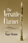 The Versatile Clarinet - eBook