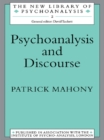 Psychoanalysis and Discourse - Patrick Mahony