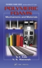 Polymeric Foams : Mechanisms and Materials - eBook