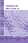 Analytical Methods of Electroacoustic Music - Mary Simoni