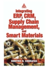 Integrating ERP, CRM, Supply Chain Management, and Smart Materials - eBook