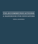 Telecommunications : A Handbook for Educators - eBook