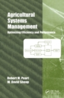 Agricultural Systems Management : Optimizing Efficiency and Performance - eBook