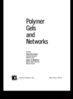 Polymer Gels and Networks - eBook
