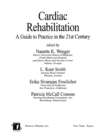 Cardiac Rehabilitation : Guide to Procedures for the Twenty-first Century - eBook