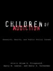 Children of Addiction - eBook