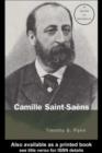 Camille Saint-Saens : A Guide to Research - eBook