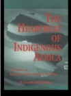 The Heartbeat of Indigenous Africa : A Study of the Chagga Educational System - eBook