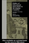 Politics of Educational Innovations in Developing Countries : An Analysis of Knowledge and Power - eBook