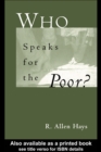 Who Speaks for the Poor : National Interest Groups and Social Policy - eBook