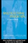 Multicultural Education : A Source Book, Second Edition - eBook
