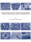 Cultural Education - Cultural Sustainability : Minority, Diaspora, Indigenous and Ethno-Religious Groups in Multicultural Societies - eBook