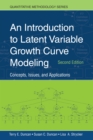 An Introduction to Latent Variable Growth Curve Modeling : Concepts, Issues, and Application, Second Edition - eBook