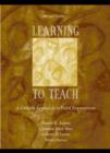 Learning to Teach : A Critical Approach to Field Experiences - eBook
