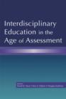 Interdisciplinary Education in the Age of Assessment - eBook