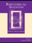 Rhetorical Agendas : Political, Ethical, Spiritual - eBook