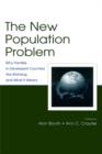 The New Population Problem : Why Families in Developed Countries Are Shrinking and What It Means - eBook
