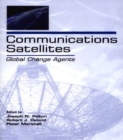 Communications Satellites : Global Change Agents - eBook