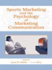 Sports Marketing and the Psychology of Marketing Communication - eBook