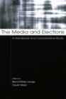 The Media and Elections : A Handbook and Comparative Study - Bernd-Peter Lange