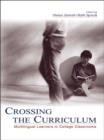 Crossing the Curriculum : Multilingual Learners in College Classrooms - eBook