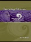 Becoming Biliterate : A Study of Two-Way Bilingual Immersion Education - eBook