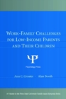 Work-Family Challenges for Low-Income Parents and Their Children - eBook