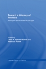 Toward a Literacy of Promise : Joining the African American Struggle - eBook