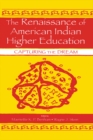 The Renaissance of American Indian Higher Education : Capturing the Dream - eBook