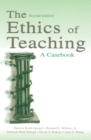 The Ethics of Teaching : A Casebook - eBook