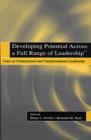 Developing Potential Across a Full Range of Leadership TM : Cases on Transactional and Transformational Leadership - eBook