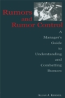 Rumors and Rumor Control : A Manager's Guide to Understanding and Combatting Rumors - eBook