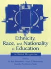 Ethnicity, Race, and Nationality in Education : A Global Perspective - eBook