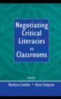 Negotiating Critical Literacies in Classrooms - eBook