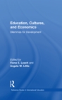 Education, Cultures, and Economics : Dilemmas for Development - eBook