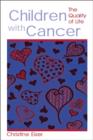 Children With Cancer : The Quality of Life - eBook