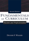 Fundamentals of Curriculum : Passion and Professionalism - eBook