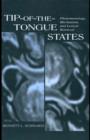Tip-of-the-tongue States : Phenomenology, Mechanism, and Lexical Retrieval - eBook