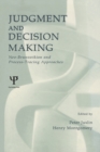 Judgment and Decision Making : Neo-brunswikian and Process-tracing Approaches - eBook