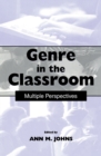 Genre in the Classroom : Multiple Perspectives - eBook