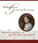 Reared in a Greenhouse : The StoriesNand StoryNof Dorothy Winthrop Bradford - eBook