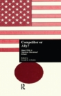 Competitor or Ally? : Japan's Role in American Educational Debates - eBook