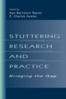 Stuttering Research and Practice : Bridging the Gap - eBook