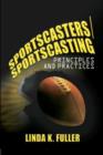 Sportscasters/Sportscasting : Principles and Practices - eBook
